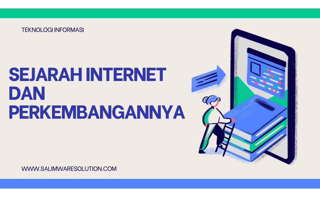 Sejarah Internet dan Perkembangannya